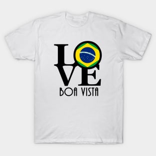 LOVE Boa Vista Brazil T-Shirt